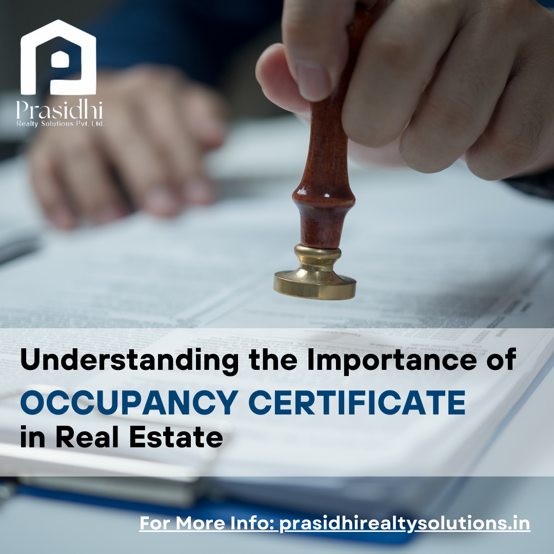 Understanding the Importance of Occupancy Certificate in Real Estate