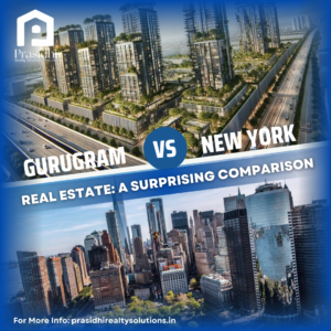 Gurugram vs New York real estate comparison